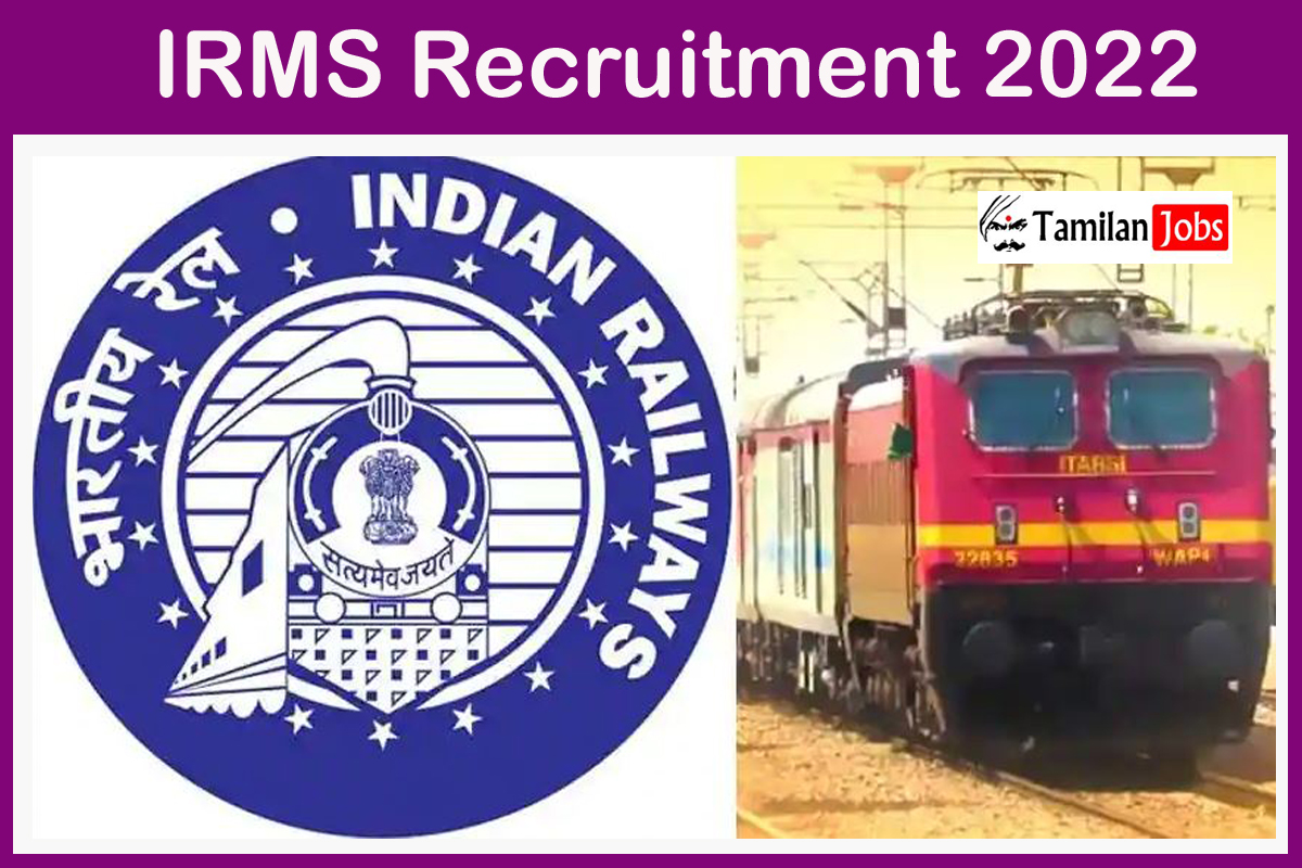 IRMS Recruitment 2022