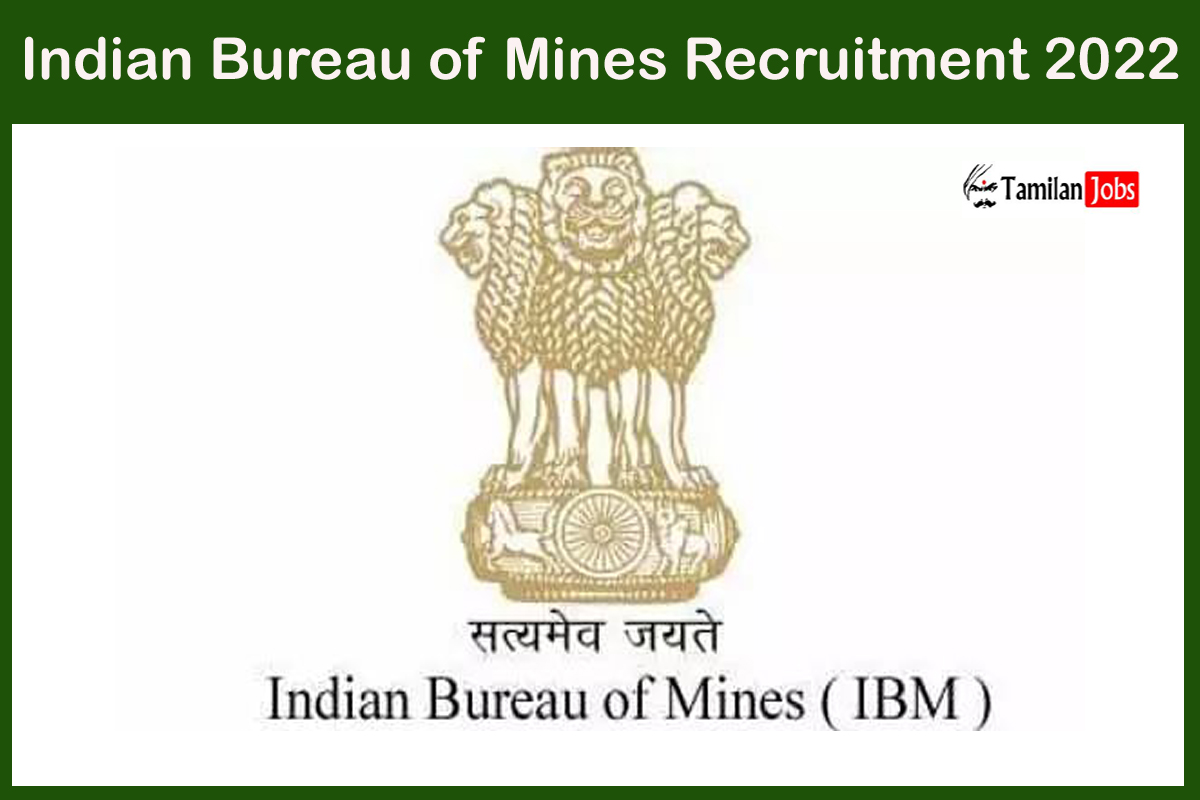 Indian Bureau of Mines Recruitment 2022