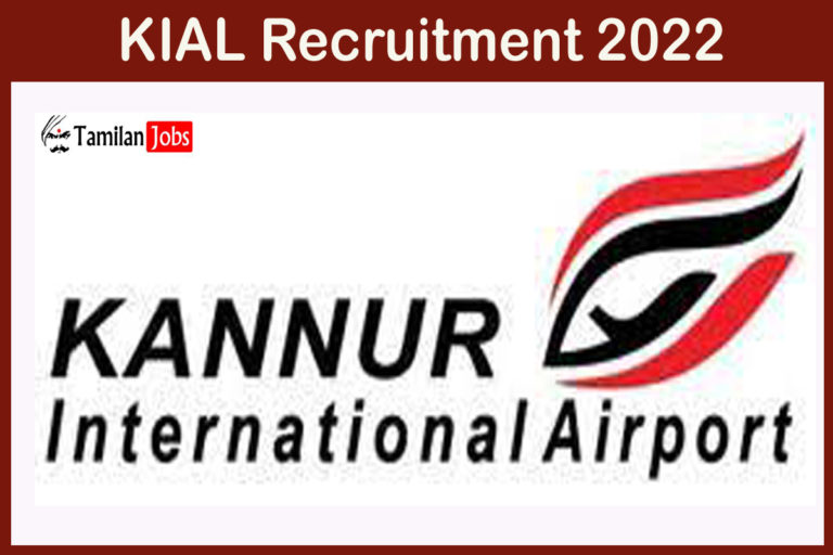 KIAL Recruitment 2022