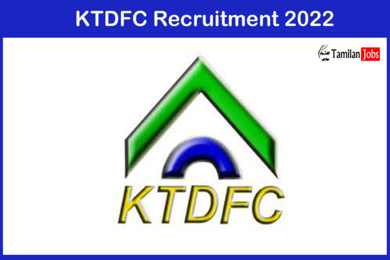 KTDFC Recruitment 2022