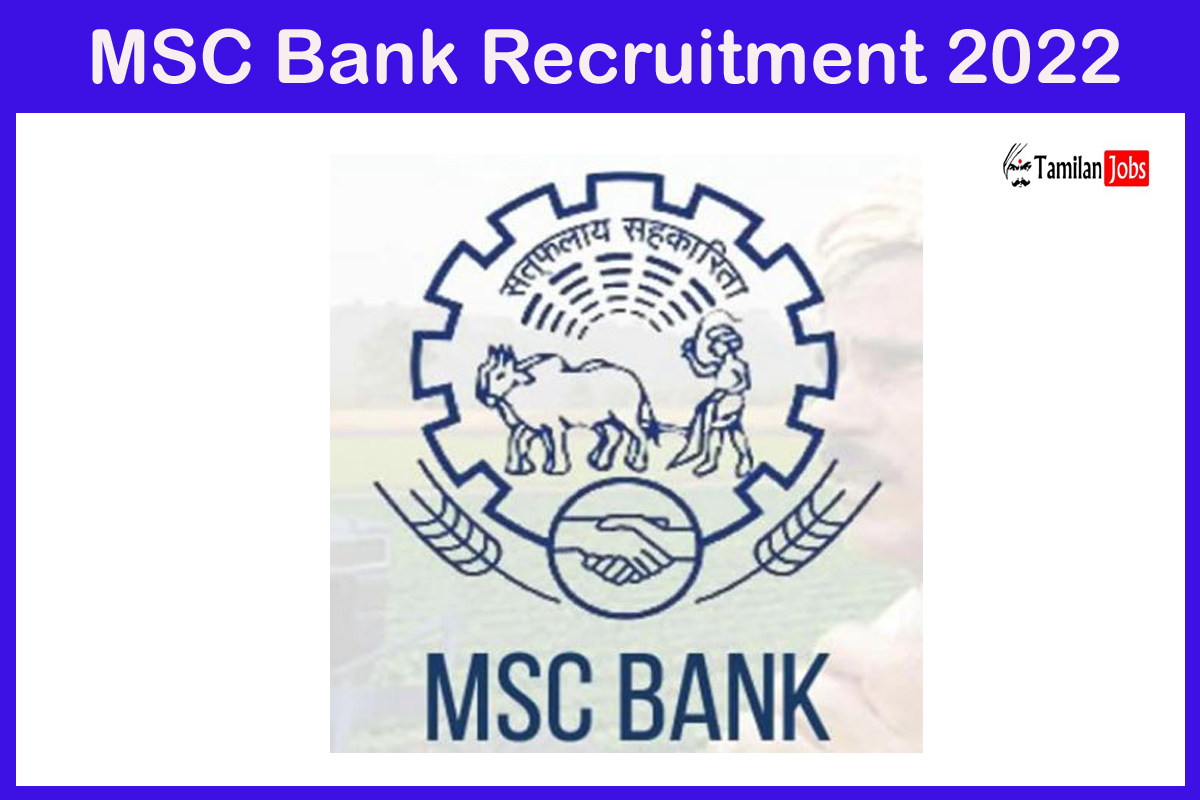 MSC Bank Recruitment 2022