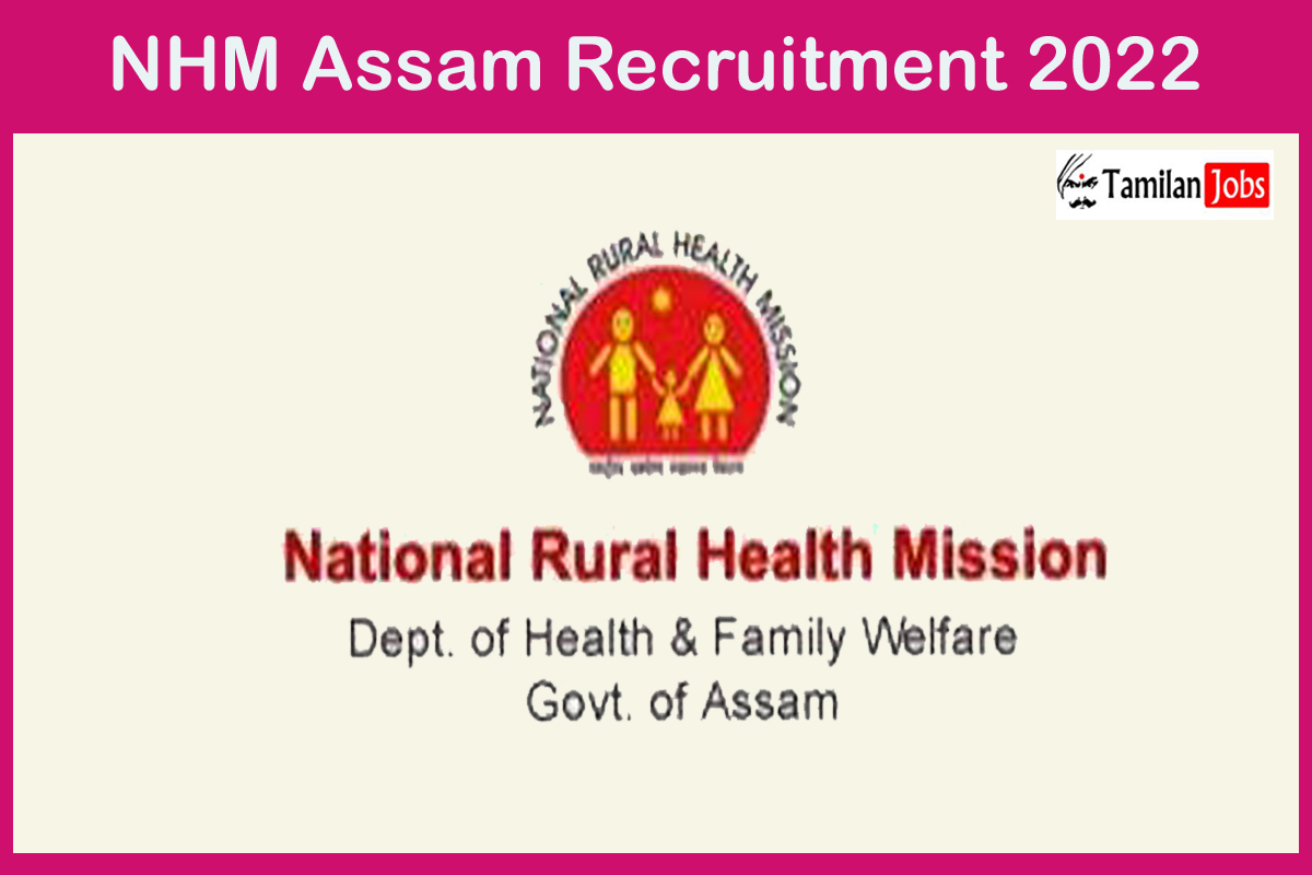 Nhm Assam Recruitment 2022