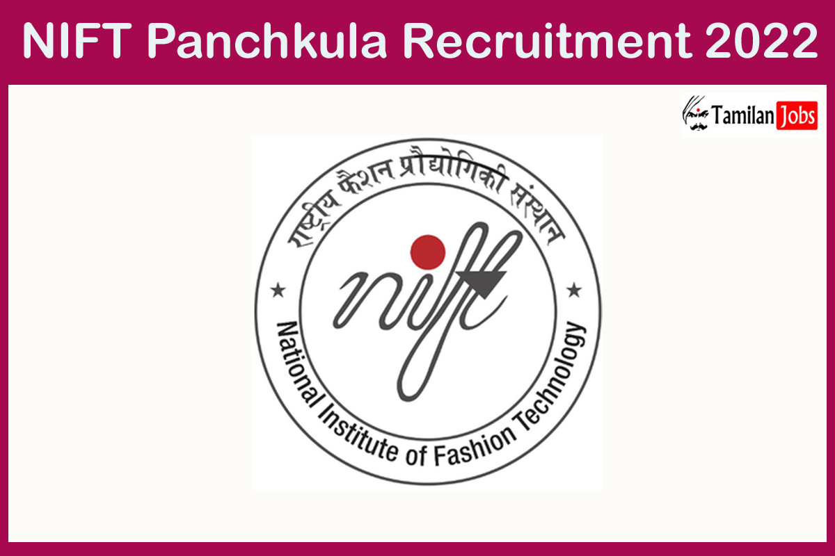 Nift Panchkula Recruitment 2022