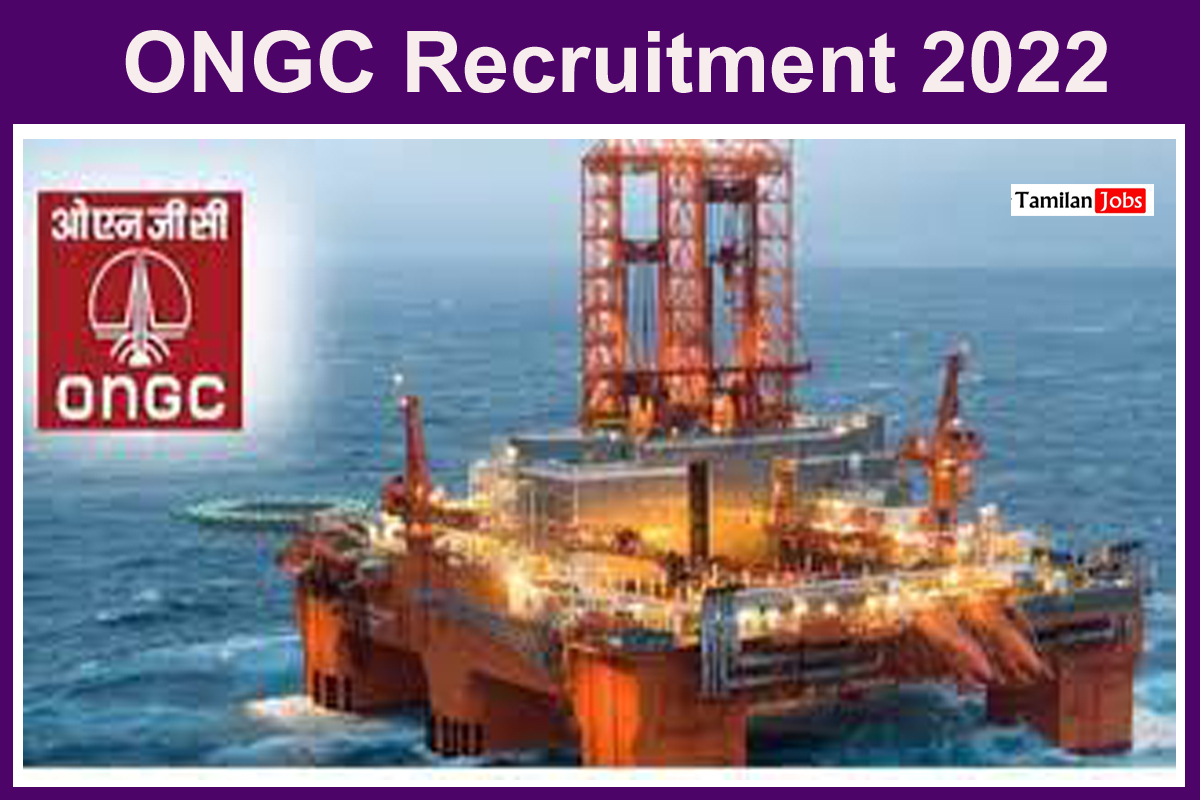 Ongc Recruitment 2022