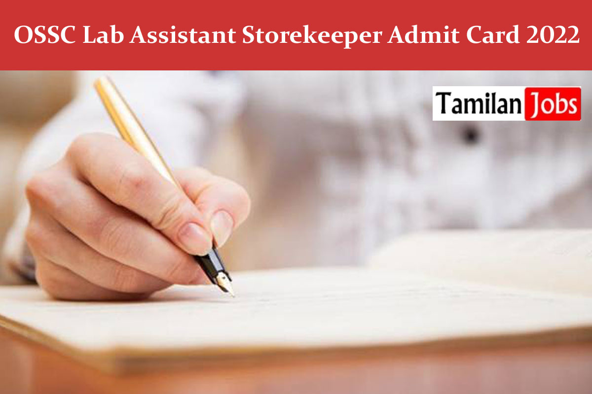 OSSC Lab Assistant Storekeeper Admit Card 2022