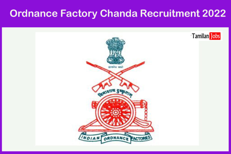 Ordnance Factory Chanda Recruitment 2022