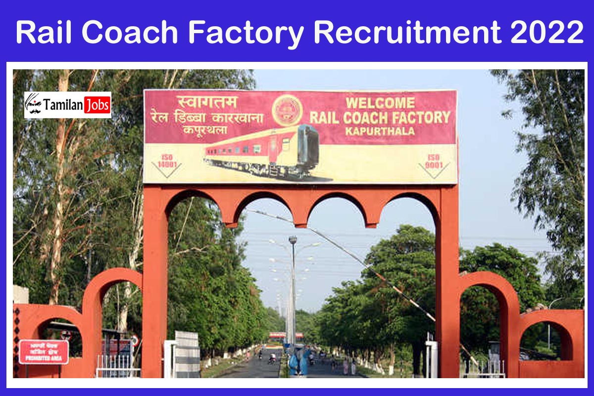 Rail Coach Factory Recruitment 2022