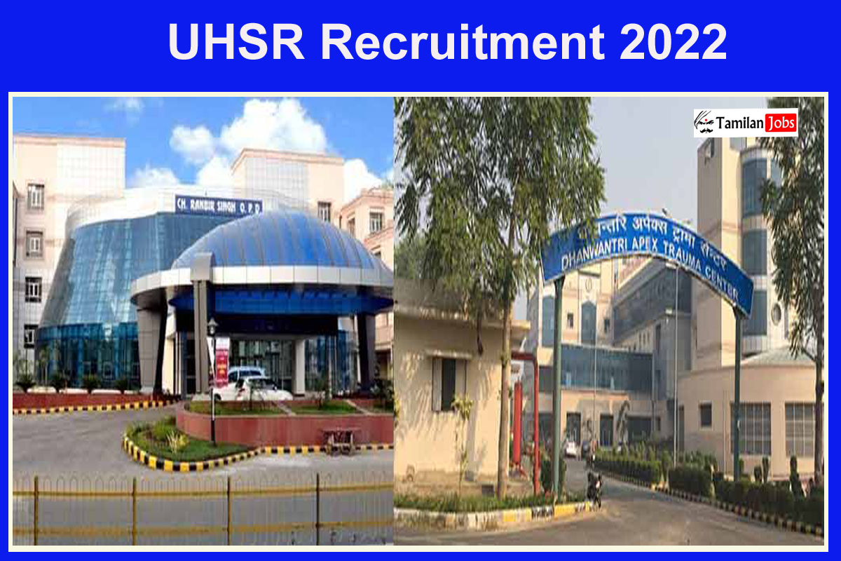 Uhsr Recruitment 2022