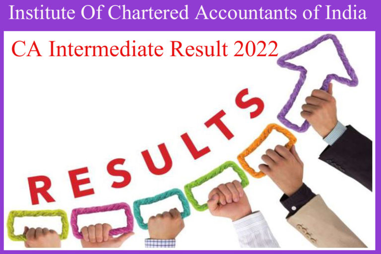 ICAI CA Result 2022, CA Intermediate(Group-I,II) Result OUT Check Here