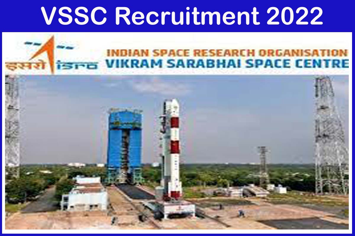 VSSC Recruitment 2022 - Tamilan Jobs VSSC Recruitment 2022