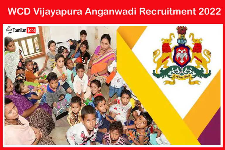 WCD Vijayapura Anganwadi Recruitment 2022