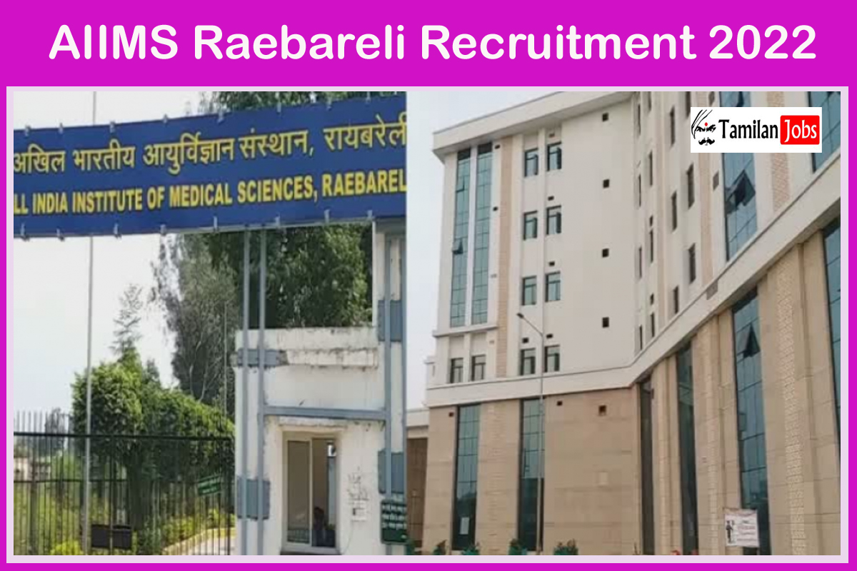 AIIMS Raebareli Recruitment 2022