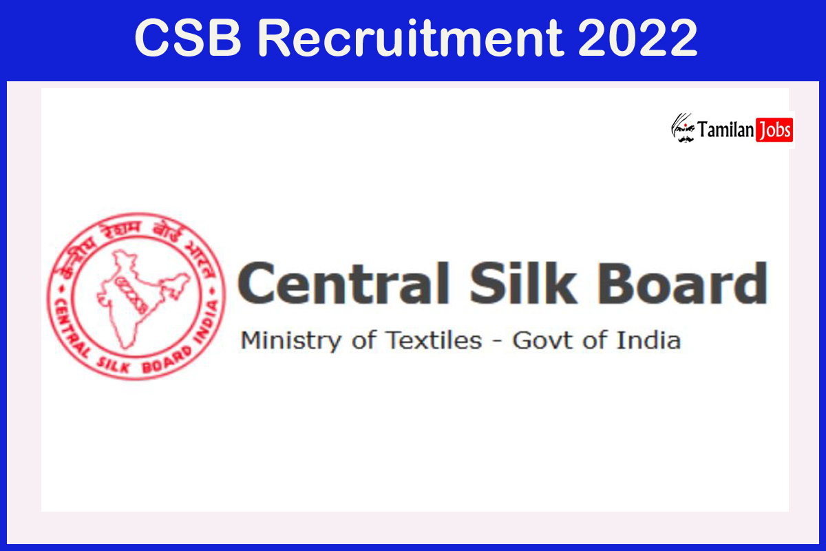 CSB Recruitment 2022