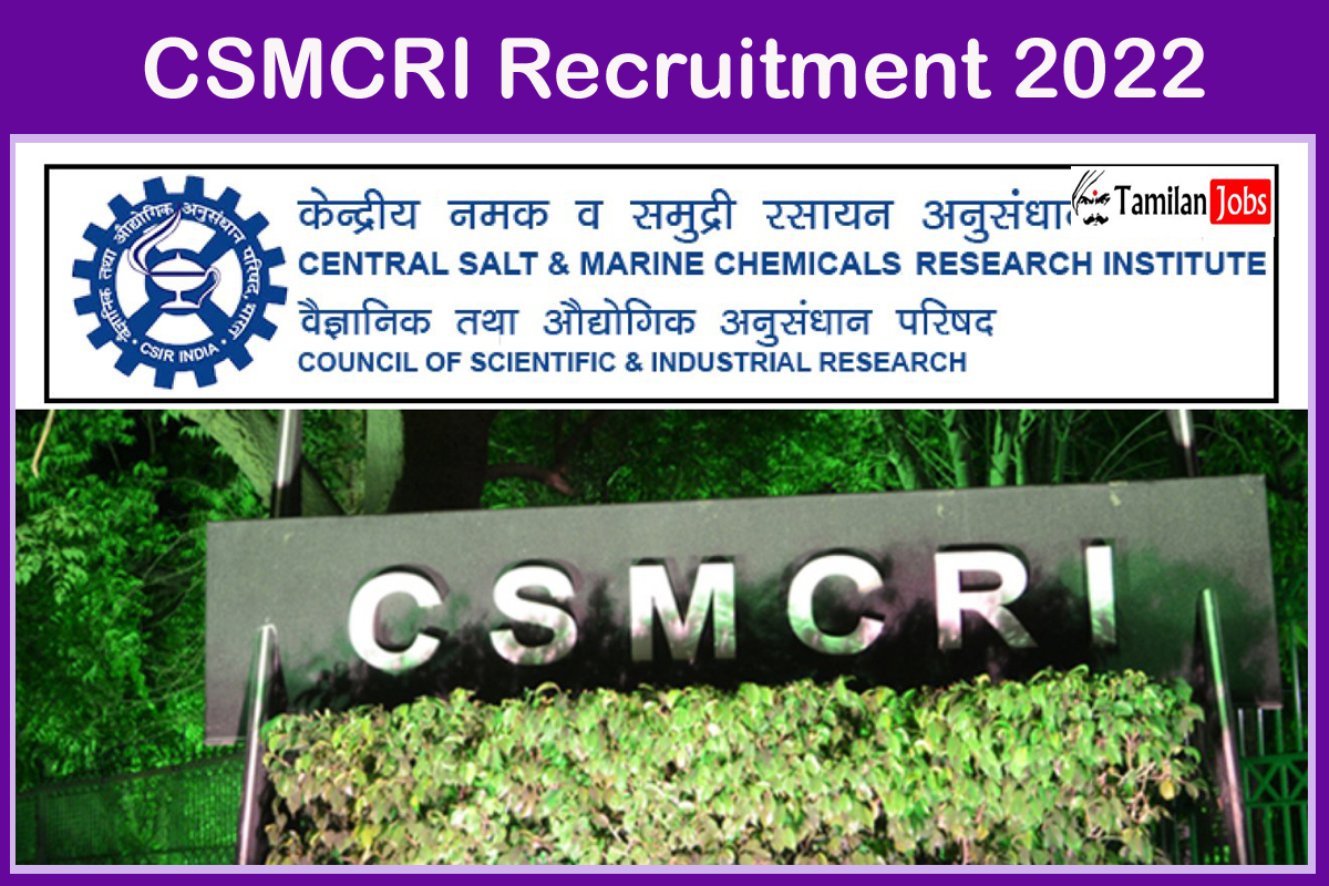 Csmcri Recruitment 2022