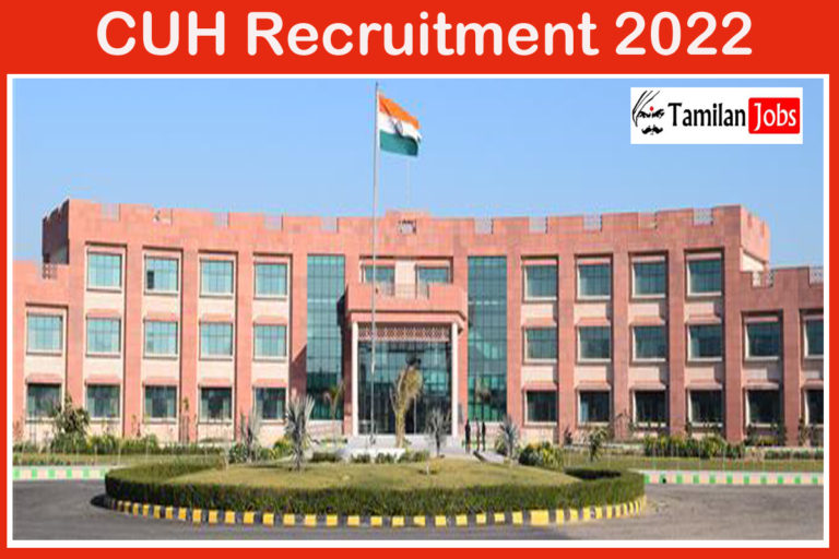 CUH Recruitment 2022