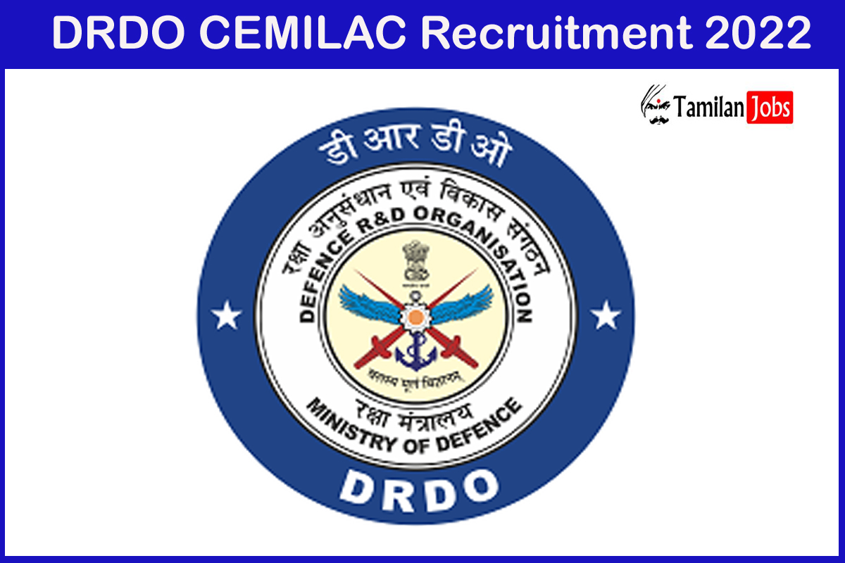 Drdo Cemilac Recruitment 2022