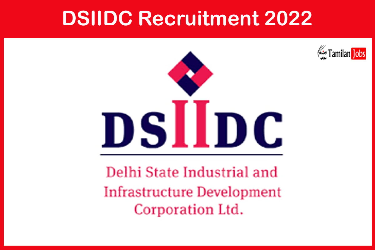 DSIIDC Recruitment 2022