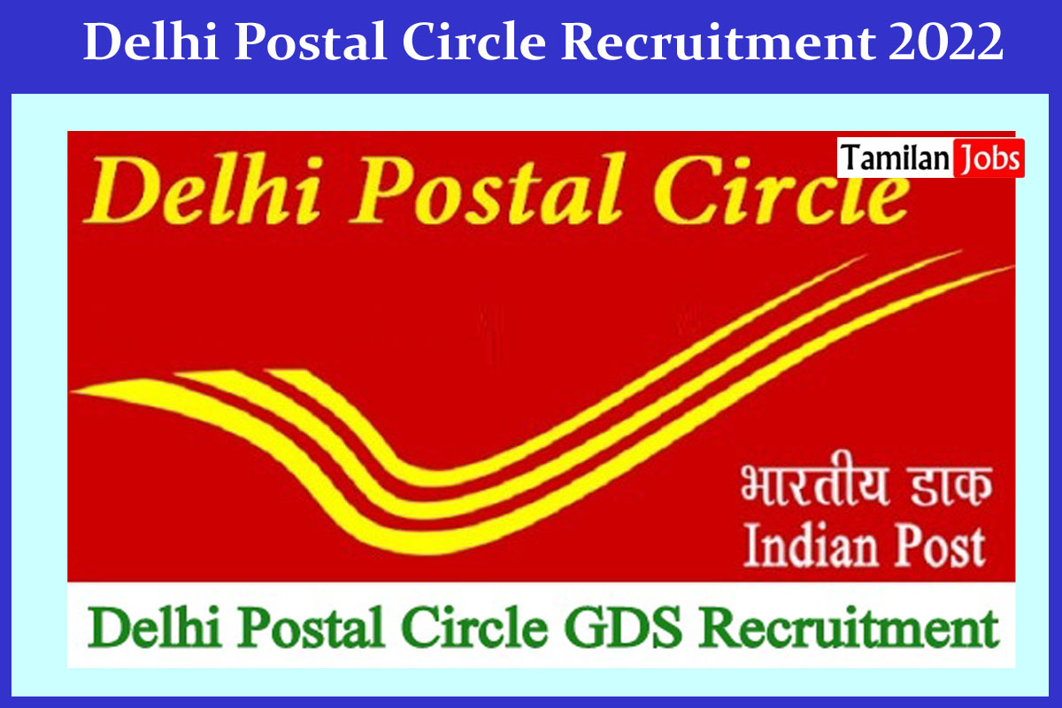 Delhi Postal Circle Recruitment 2022