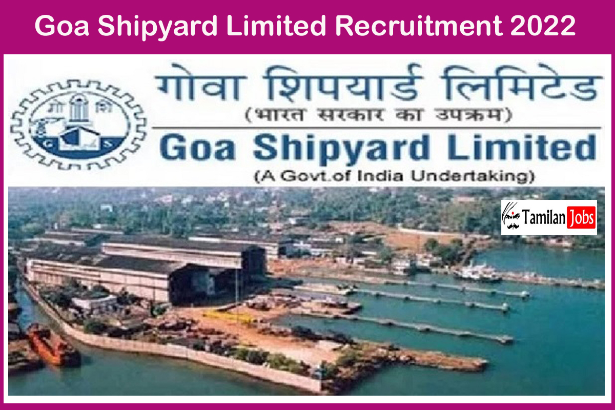 Goa Shipyard Limited Recruitment 2022