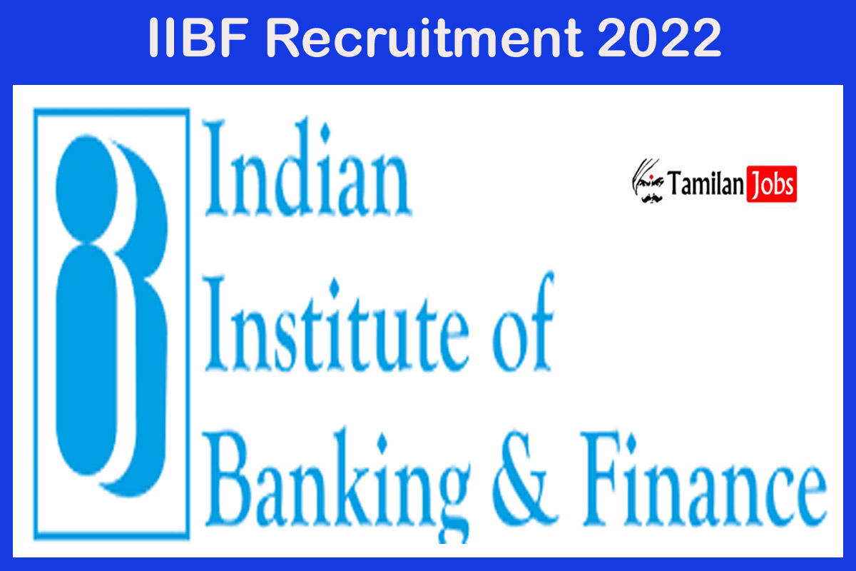 IIBF Recruitment 2022