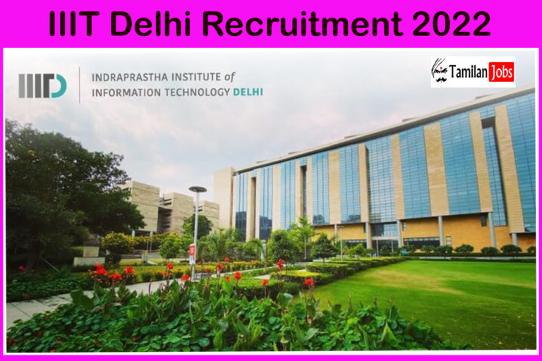 IIIT Delhi Recruitment 2022