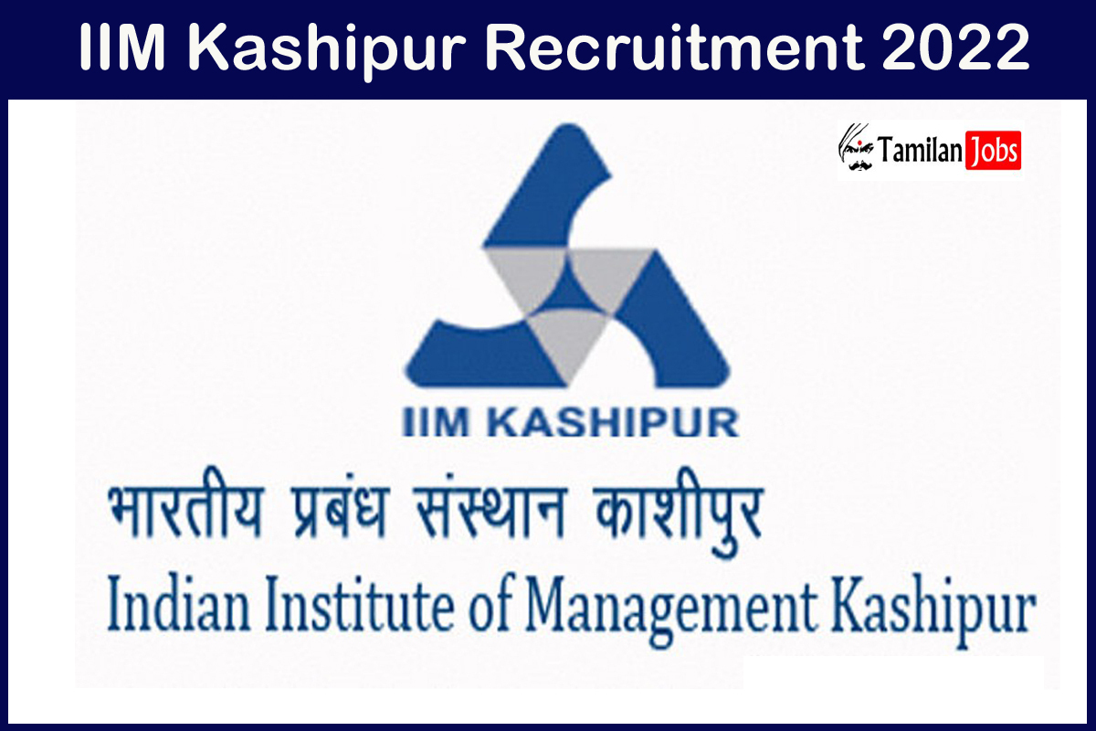 IIM Kashipur Recruitment 2022