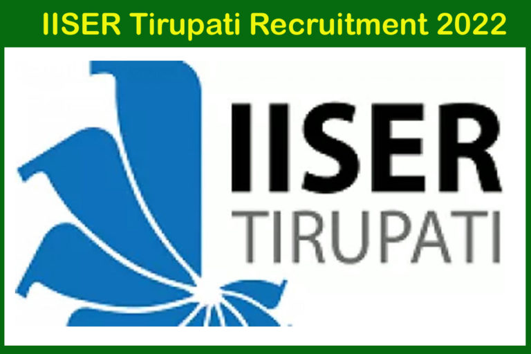 IISER Tirupati Recruitment 2022