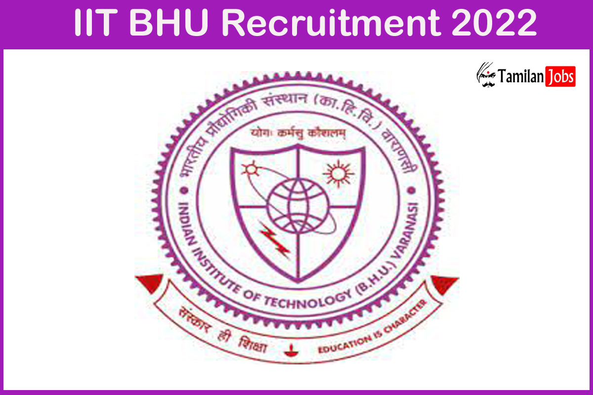 IIT BHU Recruitment 2022