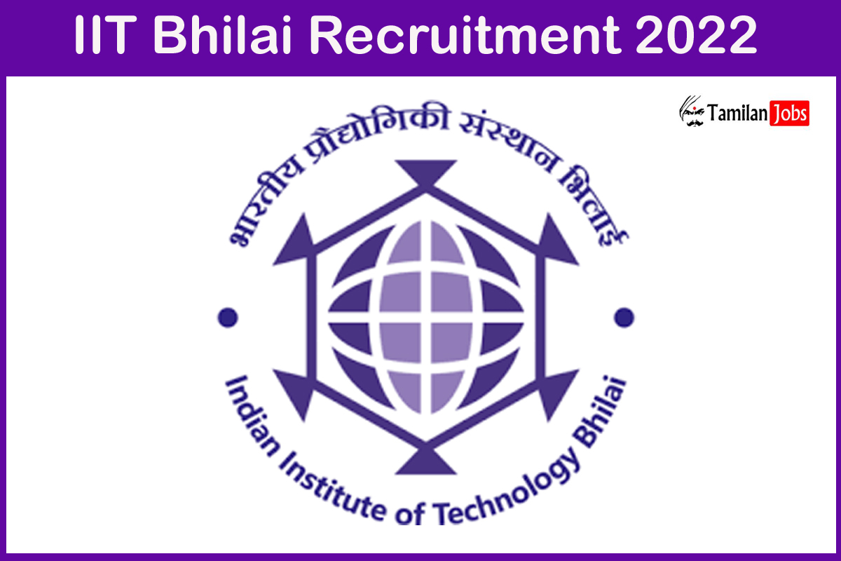 IIT Bhilai Recruitment 2022