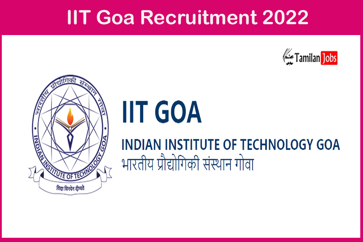 IIT Goa Recruitment 2022