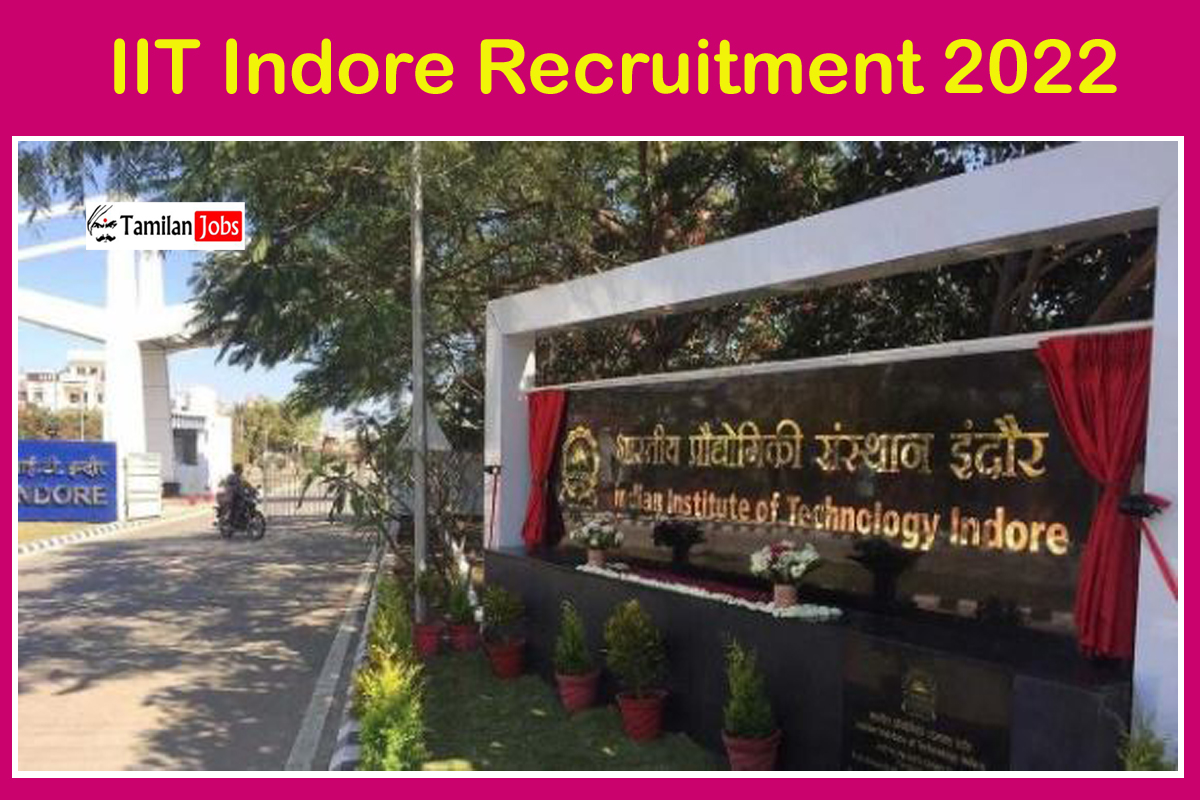 Iit Indore Recruitment 2022