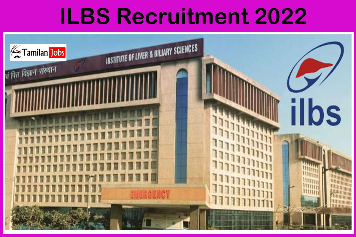 Ilbs Recruitment 2022