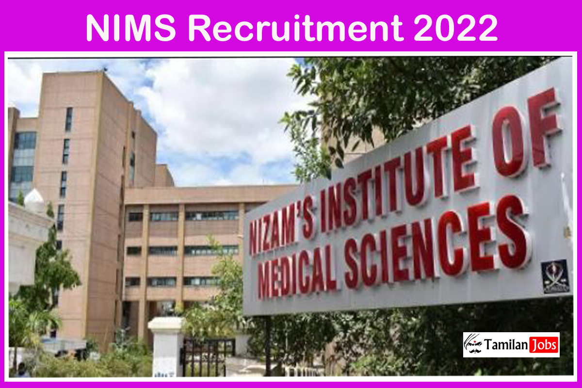 Nims Recruitment 2022