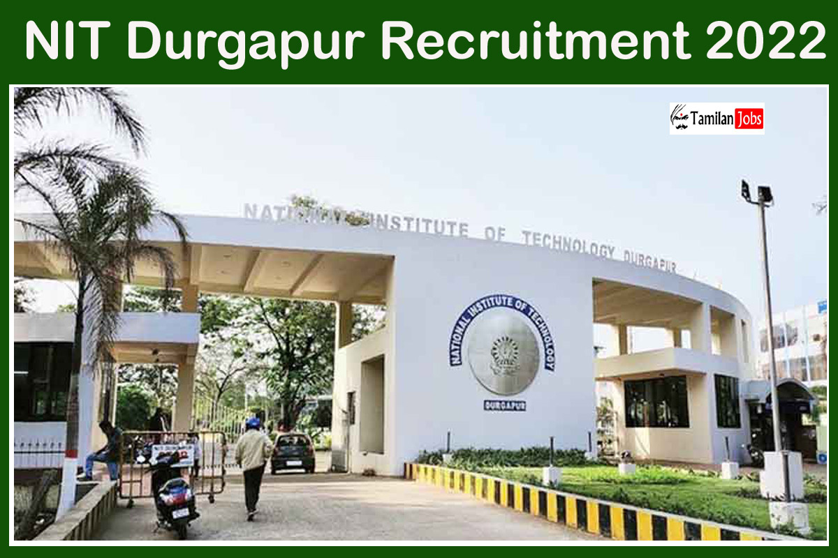 NIT Durgapur Recruitment 2022