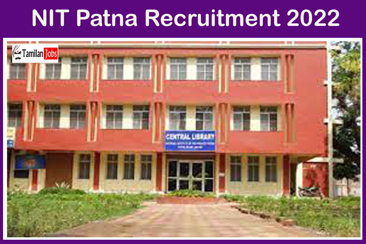 NIT Patna Recruitment 2022