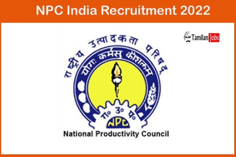 NPC India Recruitment 2022