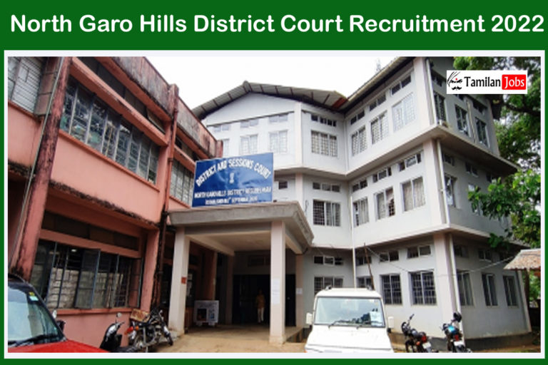 North Garo Hills District Court Recruitment 2022
