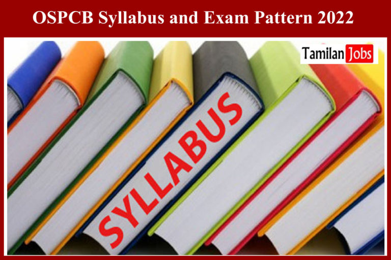 OSPCB Syllabus and Exam Pattern 2022