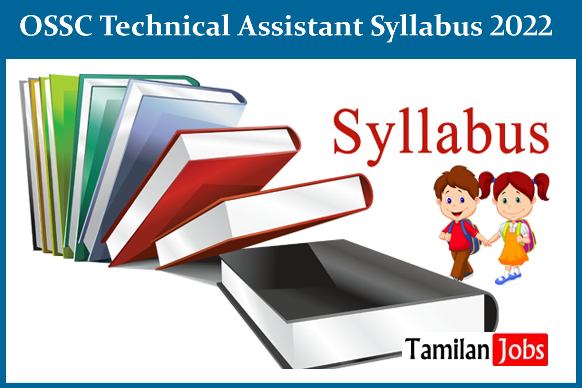 OSSC Technical Assistant Syllabus 2022