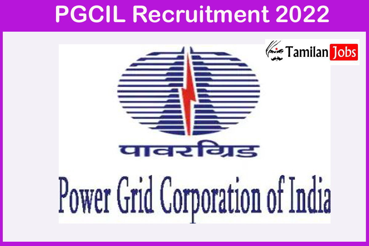 PGCIL Recruitment 2022