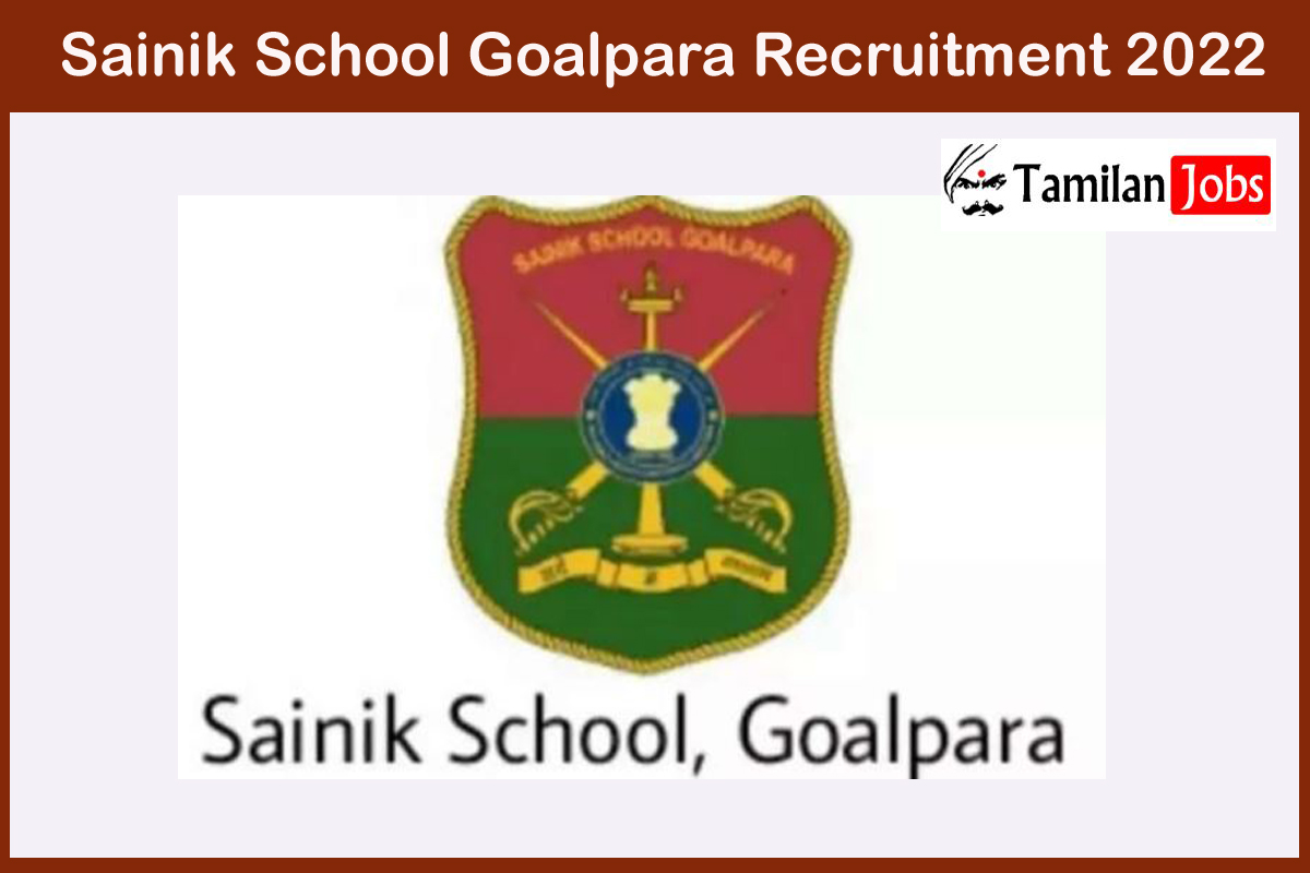 Sainik School Goalpara Recruitment 2022