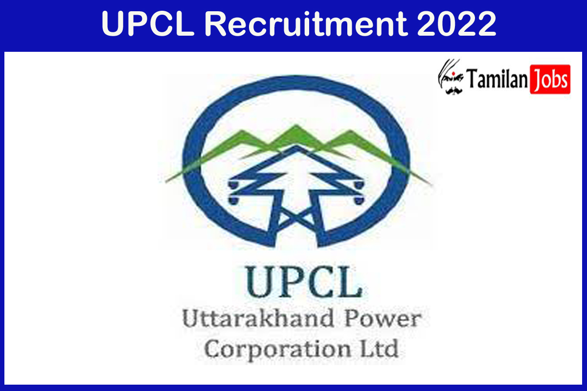 UPCL Recruitment 2022