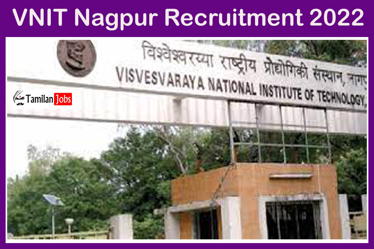 VNIT Nagpur Recruitment 2022