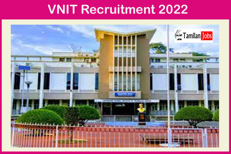 VNIT Recruitment 2022 Out – Apply For Project Assistant Jobs