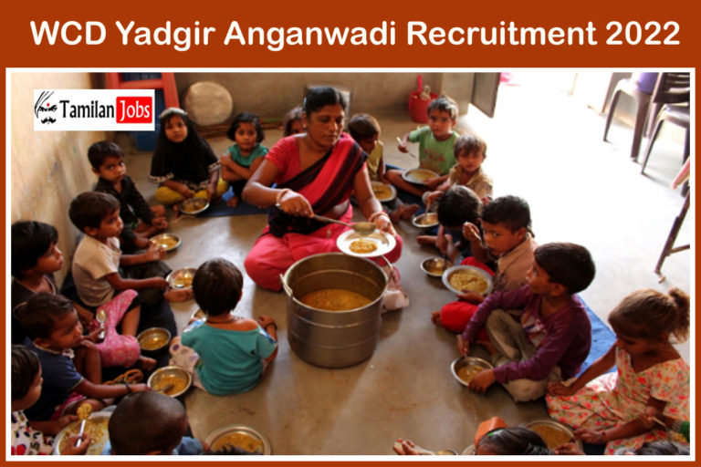 WCD Yadgir Anganwadi Recruitment 2022