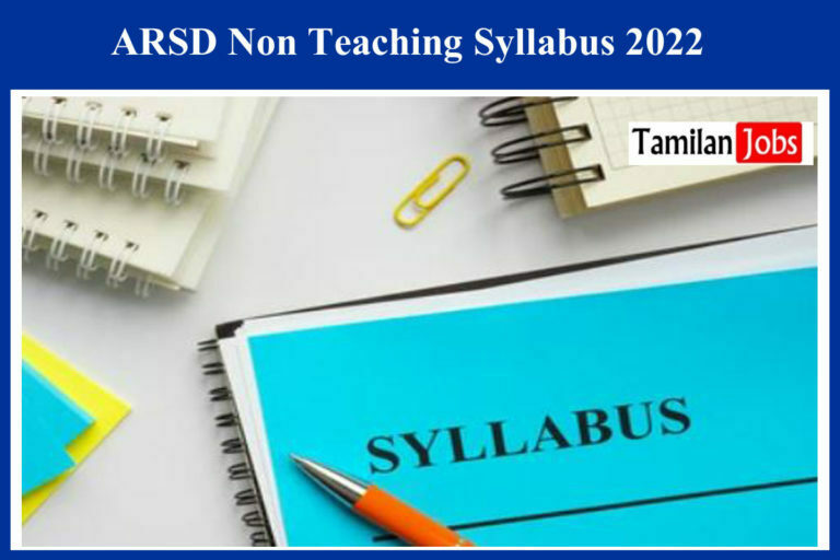 ARSD Non Teaching Syllabus 2022
