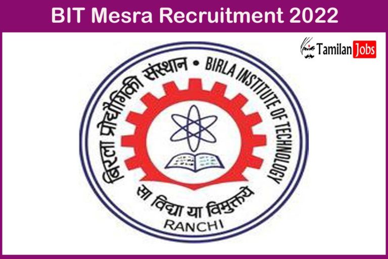 BIT Mesra Recruitment 2022