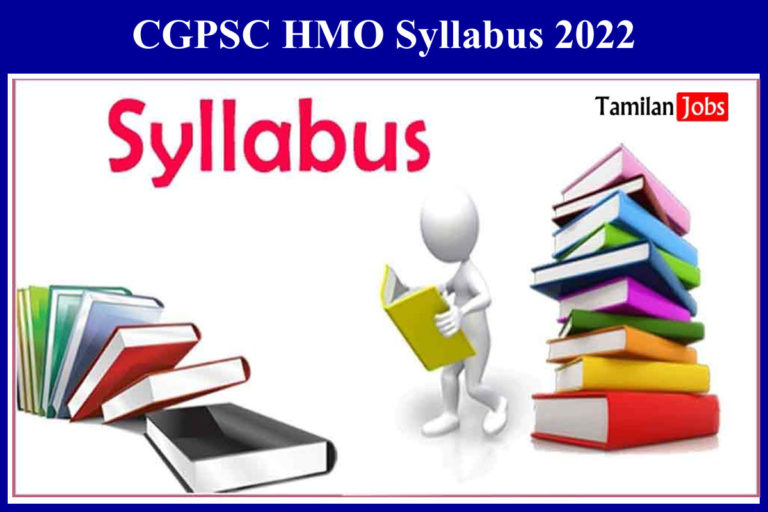 CGPSC HMO Syllabus 2022
