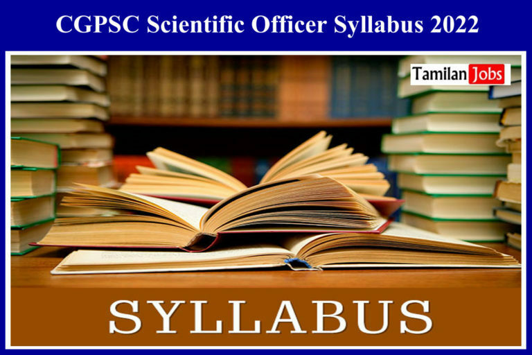 CGPSC Scientific Officer Syllabus 2022