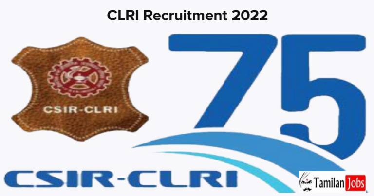 CLRI Recruitment 2022